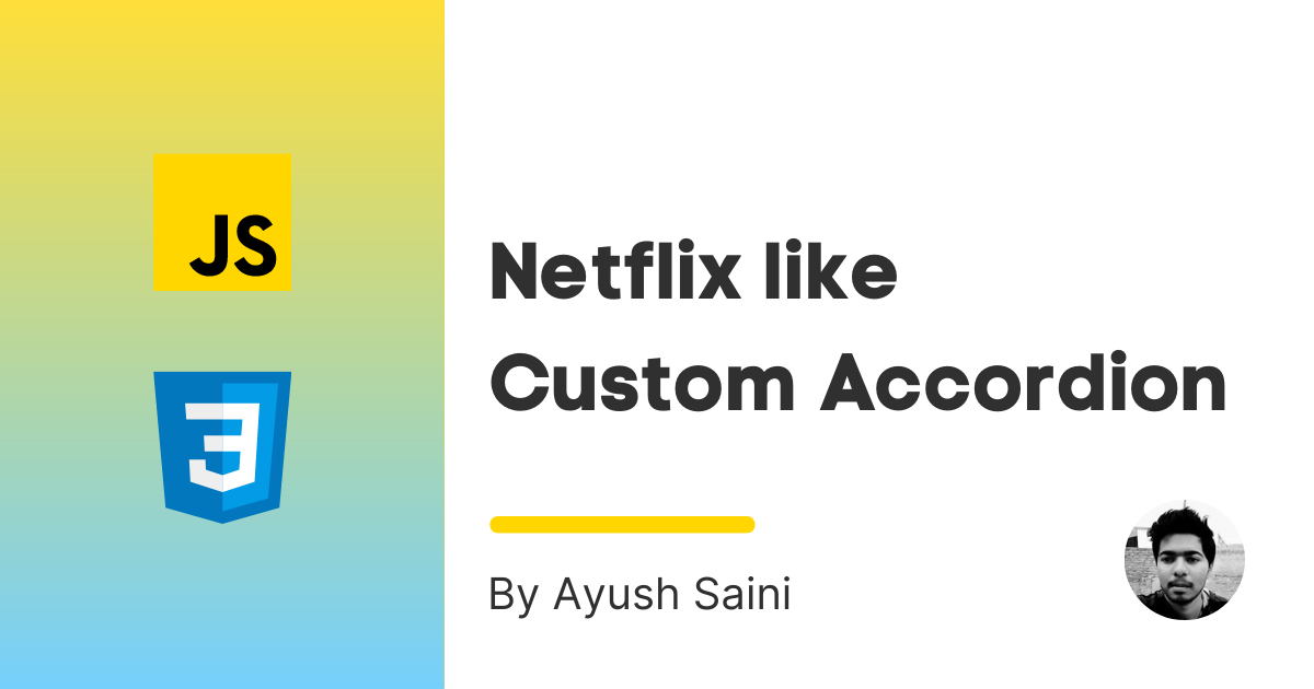 Build a Netflix like custom Accordion
